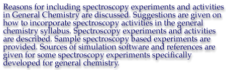Reasons for including Spectroscopy in General Chemistry